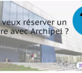 Tu veux réserver une livre avec Archipel ?