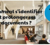 Comment s'identifier et prolonger ses documents ?